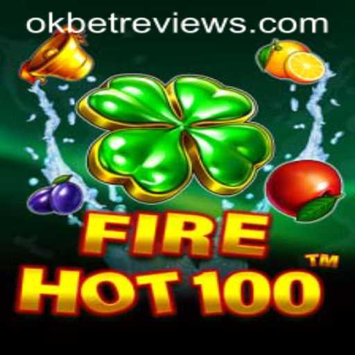 Exploring the Exciting World of FireHot100 and OKBet