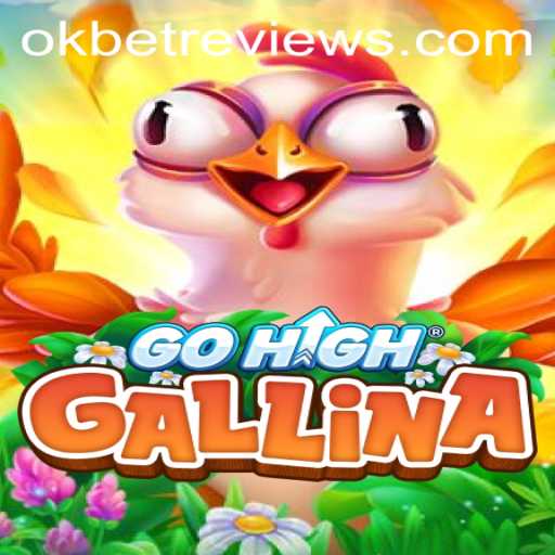 Exploring GoHighGallina: A New Take on Virtual Gaming with Okbet