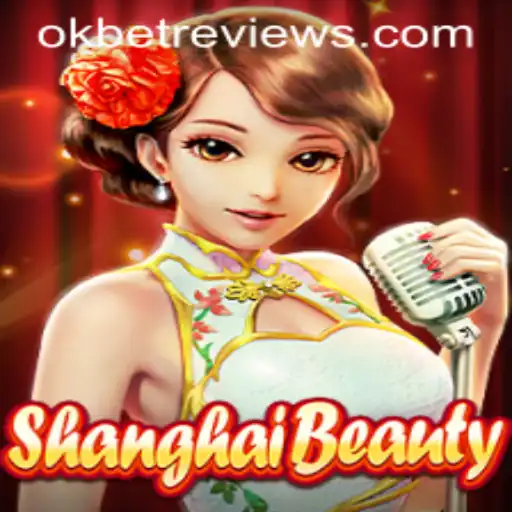 Unveiling the Allure of ShanghaiBeauty: A Captivating Gaming Experience with Okbet